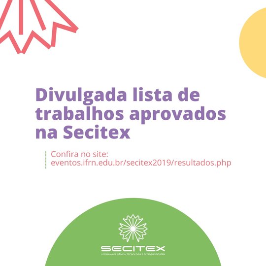 #48833 Lista de trabalhos aprovados na Secitex é divulgada
