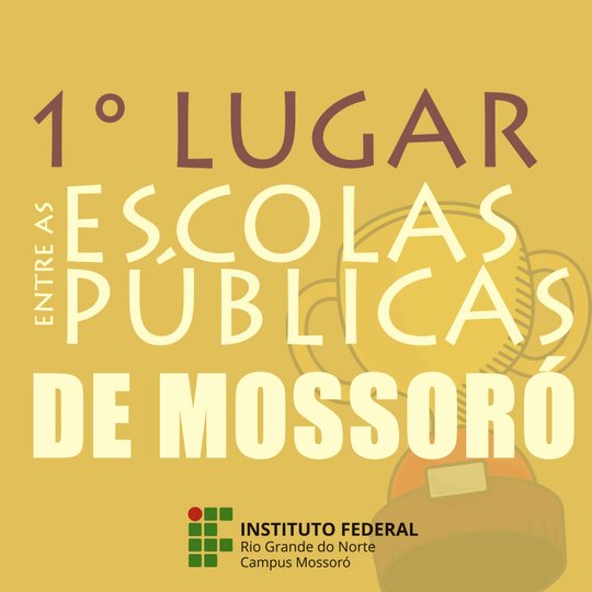 #48835 Campus é o 1º lugar entre as escolas públicas de Mossoró