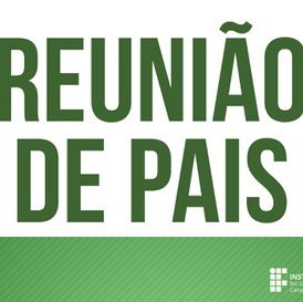 #48889 Reunião de Pais e Mestres acontecerá na próxima quarta-feira (28)