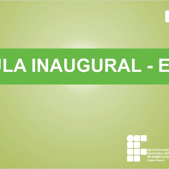 #48957 Aula inaugural para as turmas dos Cursos Técnicos Subsequentes – EaD acontecerá no dia 20 de outubro