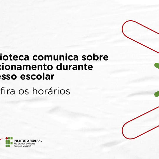 #48969  Biblioteca comunica sobre funcionamento durante recesso escolar