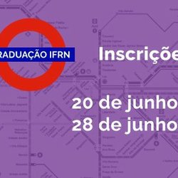 #49037 Encerra amanhã (28) o prazo para inscrições do Processo Seletivo dos Cursos Superiores de Graduação, ofertados pelo IFRN