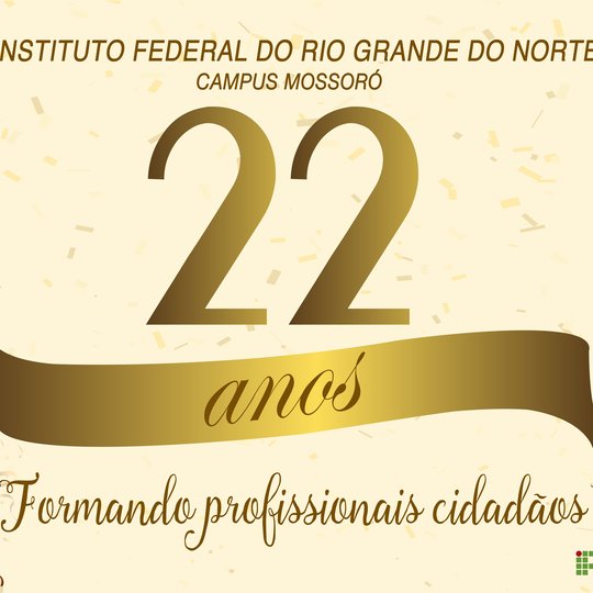 #49079 Campus Mossoró completa 22 anos de história hoje (29)
