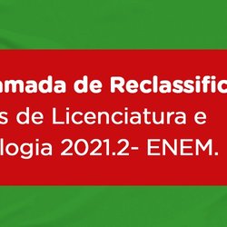 #49131 Primeira chamada dos reclassificados para os cursos superiores no ENEM 2021.2