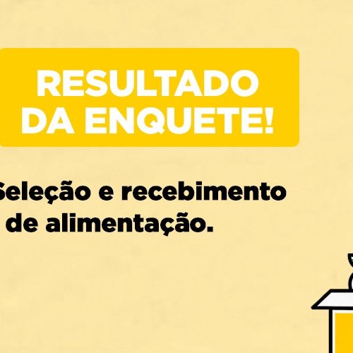 #49161 Resultado da segunda enquete para os Kits de alimentação da PNAE