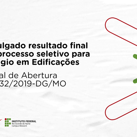 #49203 Divulgado resultado final do processo seletivo para estágio em Edificações