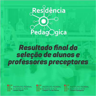 #4922 Subprojeto de Química divulga resultado final da seleção de alunos e preceptores