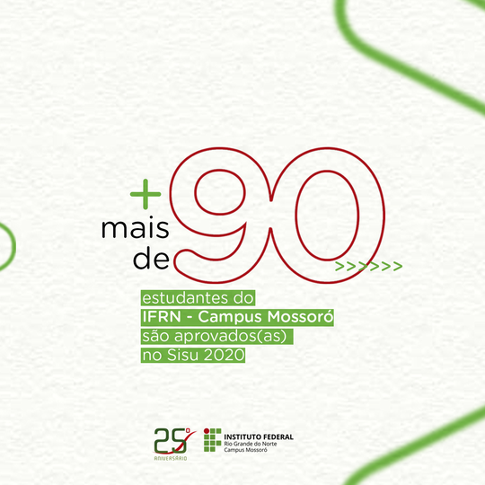 #49274 Mais de 90 estudantes do IFRN - Campus Mossoró são aprovados(as) no Sisu 2020