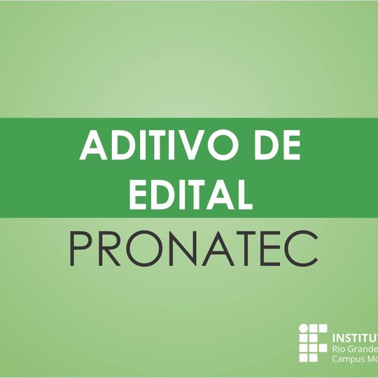 #49328 Divulgado aditivo de edital que seleciona professores para o PRONATEC