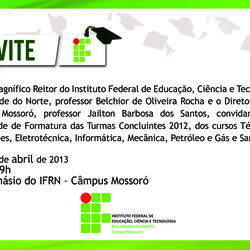 #49357 Câmpus Mossoró convida comunidade acadêmica para a Solenidade de Formatura 2012
