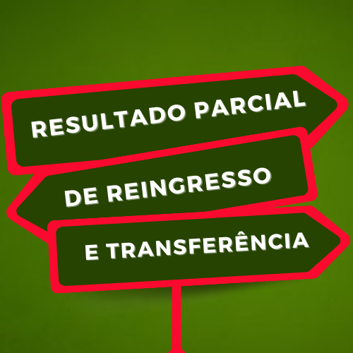 #49399 Divulgados resultados parciais para Reingresso e Transferência Facultativa - 2022.1