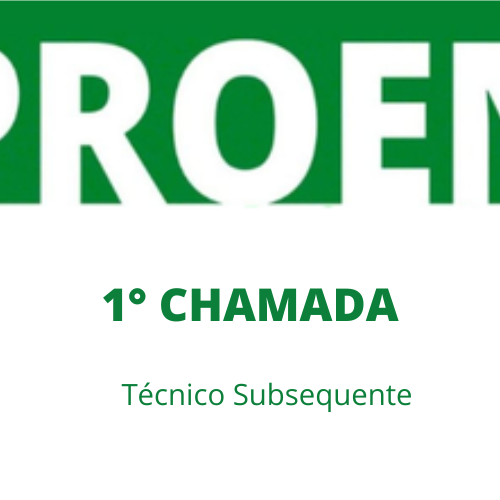 #49425 Primeira Chamada para os cursos Técnicos Subsequentes 2022.2