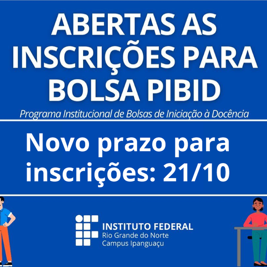 #4946 Novo prazo para inscrição no Edital do PIBID