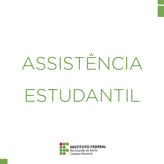 #49498 IFRN publica edital de abertura de vagas para os Programas de Assistência Estudantil - 2019.2