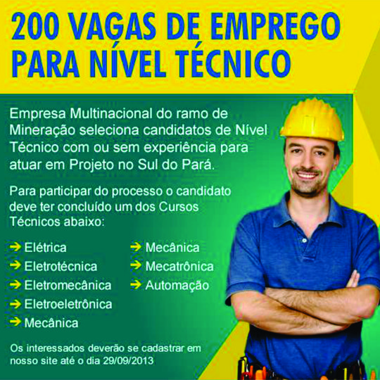 #49527 Empresa  Vale  recebe currículos até quarta (09).  A prova técnica ocorrerá na quinta (10).