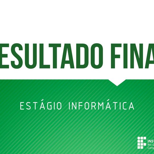 #49580 Divulgado resultado final da seleção de estágio em Informática