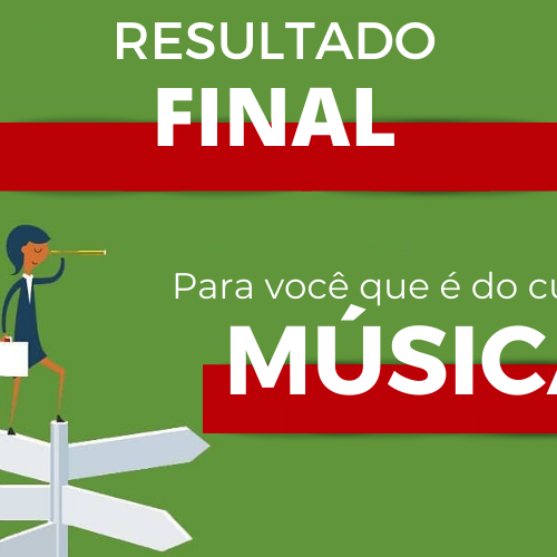 #49585 Resultado do Processo Seletivo para Estágio no curso de Música