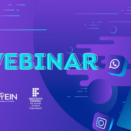#49681 Coordenação de Pesquisa do Campus Mossoró promove webinar sobre educação e tecnologias em tempos de pandemia