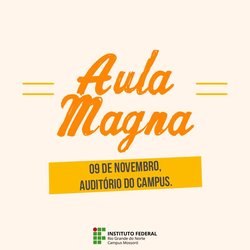 #49720 Aula Magna que abre o semestre 2016.2 acontecerá no dia 09 de novembro