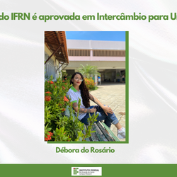 #50013 Aluna do IFRN é aprovada em Intercâmbio para Uruguai