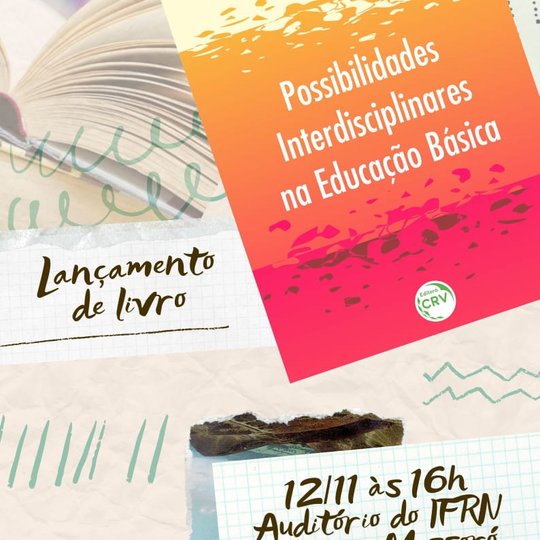 #50040 Lançamento do livro “Possibilidades Interdisciplinares na Educação Básica” acontece no Campus Mossoró