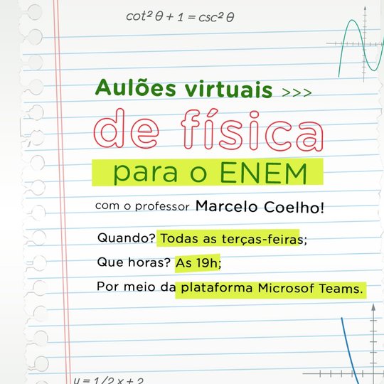 #50109 Através de aulas virtuais, professor do Campus Mossoró irá tirar dúvidas de física para o ENEM