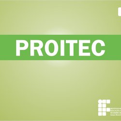 #50151 Inscrições para o PROITEC podem ser feitas até a próxima segunda (11)