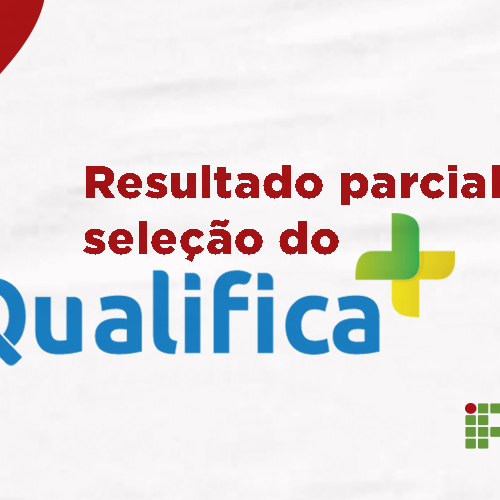 #50224 Resultado parcial do Programa Qualifica Mais