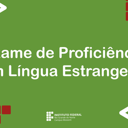 #50274 Abertas as inscrições para a segunda edição do exame de Proficiência em Língua Estrangeira
