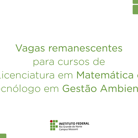 #50309 ENEM | Novas vagas remanescentes – Matemática e Gestão Ambiental