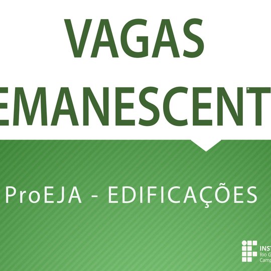 #50315 Curso Integrado em Edificações: edital traz 27 vagas remanescentes na modalidade ProEJA
