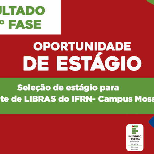 #50396 Resultado da primeira fase do processo seletivo para estágio de intérprete em LIBRAS