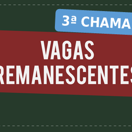 #5042 3ª chamada de vagas remanescentes na modalidade Integrado