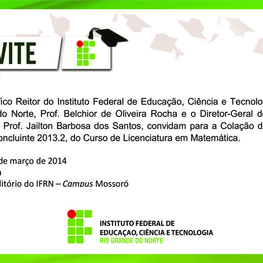 #50434 Colação de Grau do Curso de Licenciatura em Matemática ocorrerá no próximo dia 19.