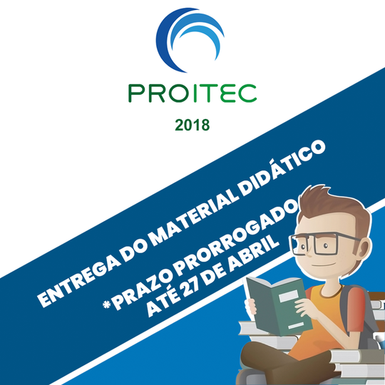 #50498 Data para entrega de material do ProITEC é prorrogada.