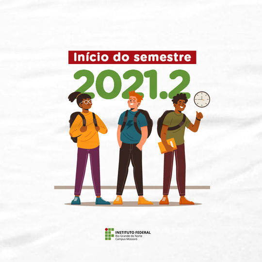 #50511 Semestre letivo 2021.2 do IFRN Campus Mossoró inicia em novembro