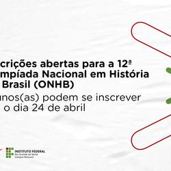 #50534 Inscrições abertas para a 12ª Olimpíada Nacional em História do Brasil (ONHB)