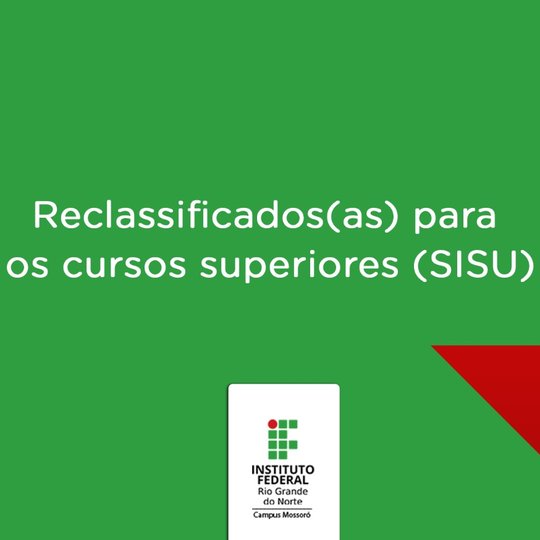 #50573 Divulgada primeira chamada dos(as) reclassificados(as) para o Tecnólogo em Gestão Ambiental e o curso de Licenciatura em Matemática