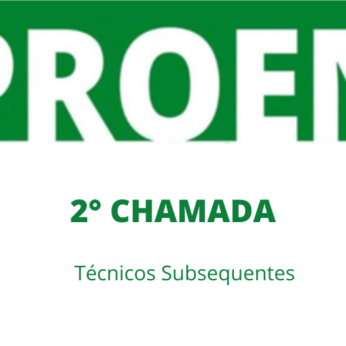 #50591 Segunda chamada dos reclassificados para os cursos Técnicos Subsequentes 2022.2