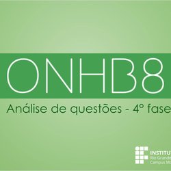#50593 Aula de análise das questões da 4ª fase da ONHB acontecerá na próxima quarta-feira (01)