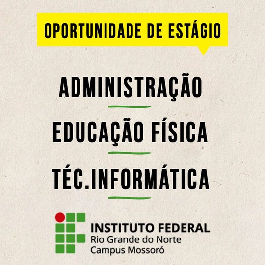 #50672 Campus irá selecionar estagiários dos cursos de Administração, Educação Física e Técnico Subsequente em Informática