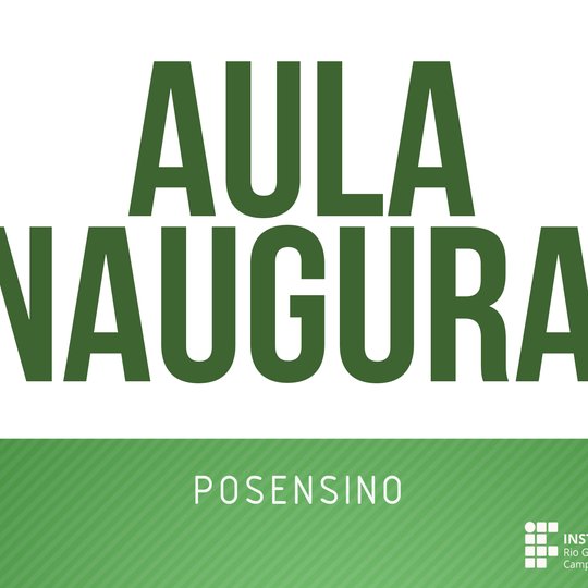 #50690 POSENSINO terá aula inaugural nesta terça-feira, 28/03.