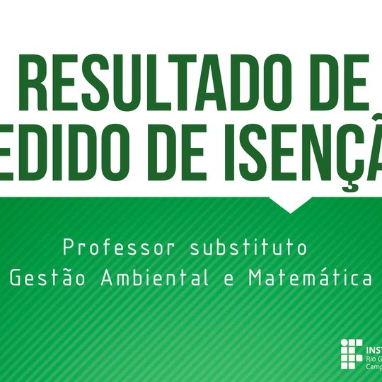 #50725 Campus publica resultado de requerimento de isenção