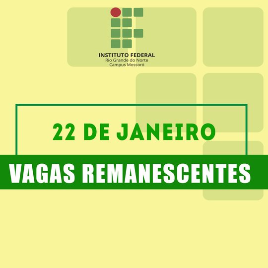 #50737 Lista de vagas remanescentes para os Cursos Técnicos Integrados será divulgada no dia 22 de janeiro