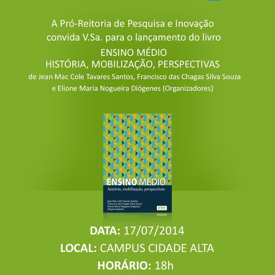 #50740 Lançamento do Livro Ensino Médio - história, mobilização, perspectivas será no dia 17 de Julho 