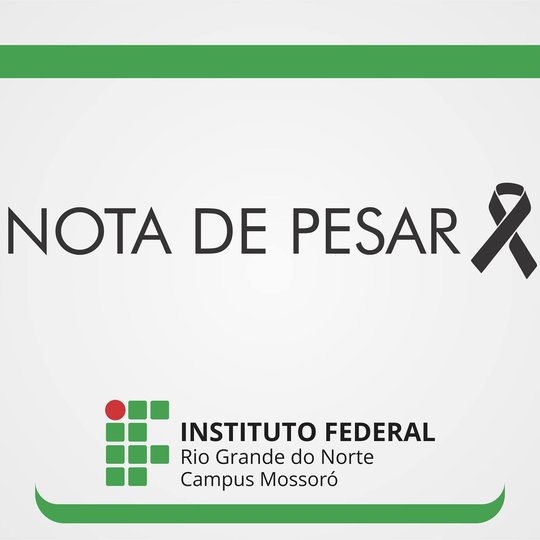 #50744 Com pesar, o Campus Mossoró noticia o falecimento da Professora Lúcia Maria De Lima Nascimento