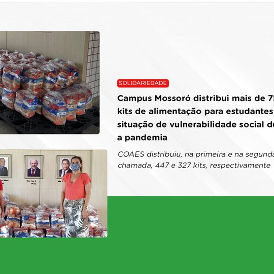 #50789 Campus Mossoró distribui mais de 750 kits de alimentação para estudantes em situação de vulnerabilidade social durante a pandemia