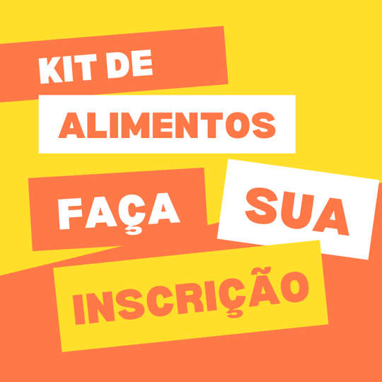 #5091 Iniciado período de inscrições para recebimento dos Kits Alimentação