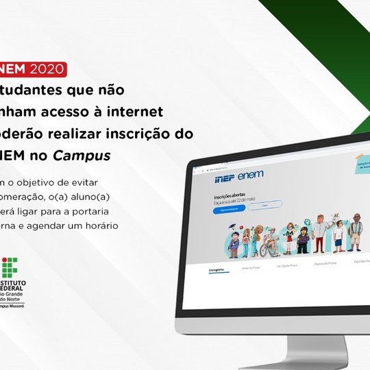 #50940 Estudantes que não tenham acesso à internet poderão realizar inscrição do ENEM no Campus