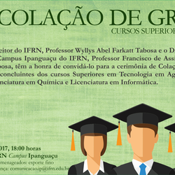 #5106 Campus Ipanguaçu convida a comunidade acadêmica para a Solenidade de Colação de Grau